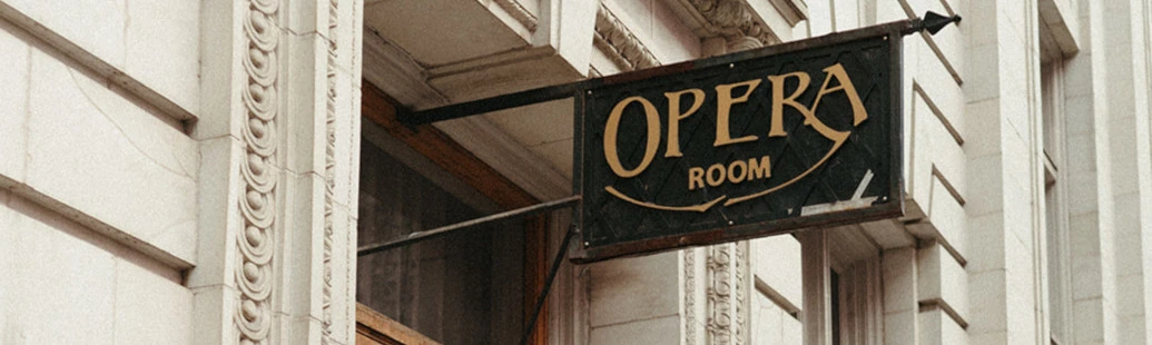 A sign that read OPERA Room